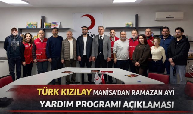 Türk Kızılay Manisa’dan Ramazan ayı yardım programı açıklaması