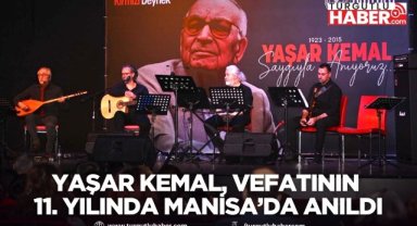 Yaşar Kemal, vefatının 11. yılında Manisa’da anıldı