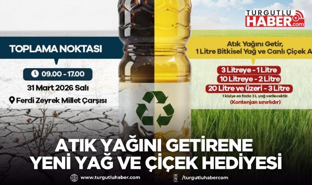 Atık Yağını Getirene Yeni Yağ ve Çiçek Hediyesi