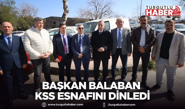 Başkan Balaban KSS esnafını dinledi