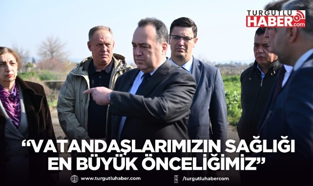 Başkan Dutlulu, “Vatandaşlarımızın Sağlığı En Büyük Önceliğimiz”