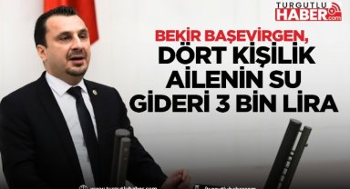 CHP'li Başevirgen: Dört Kişilik Ailenin Su Gideri 3 Bin Lira