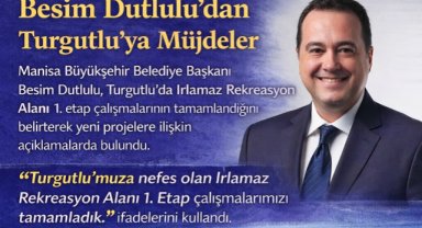 Dutlulu'dan Turgutlu'ya Yeni Proje Müjdeleri