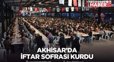 Manisa Büyükşehir Belediyesi Akhisar’da iftar sofrası kurdu