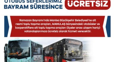 Manisa’da Bayram Süresince Toplu Ulaşım Ücretsiz Olacak