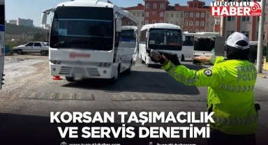 Manisa’da korsan taşımacılık ve servis denetimi