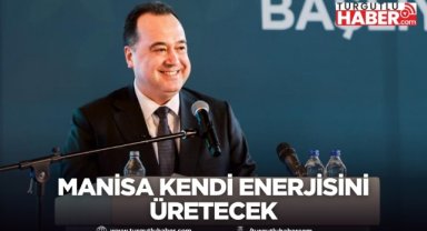 Manisa Kendi Enerjisini Üretecek