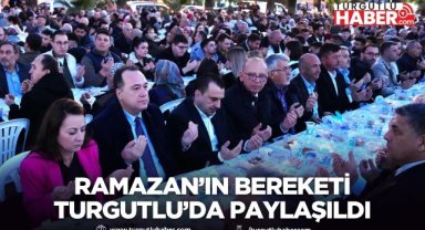 Ramazan’ın Bereketi Turgutlu’da Paylaşıldı