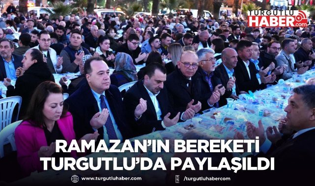 Ramazan’ın Bereketi Turgutlu’da Paylaşıldı