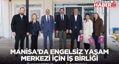 Şehzadeler ve Büyükşehir’den Engelsiz Yaşam Merkezi İçin İş Birliği