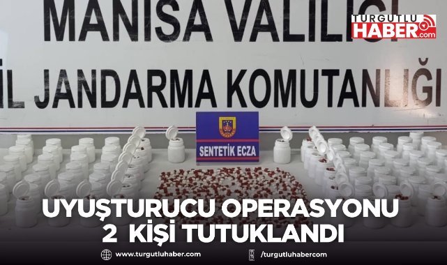 Soma’da uyuşturucu operasyonunda 2 kişi tutuklandı