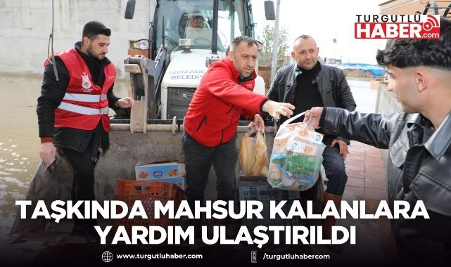 Su taşkını yaşanan mahallede mahsur kalanlara yardım ulaştırıldı
