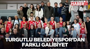 Turgutlu Belediyespor’dan Farklı Galibiyet