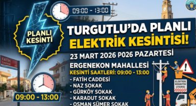 Turgutlu’da 23 Mart'ta planlı elektrik kesintisi Yapılacak