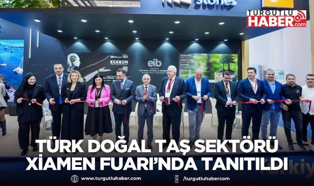 Türk Doğal Taş Sektörü Xiamen Fuarı’nda Tanıtıldı