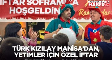 Türk Kızılay Manisa'dan, Yetimler İçin Özel İftar