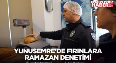 Yunusemre’de fırınlara Ramazan denetimi