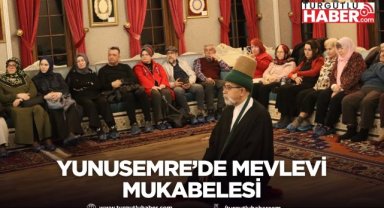 YUNUSEMRE’DE MEVLEVİ MUKABELESİ