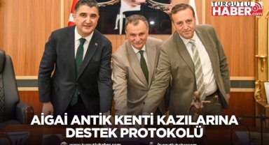 Aigai Antik Kenti kazılarına destek protokolü