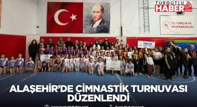 Alaşehir’de cimnastik turnuvası düzenlendi