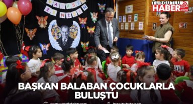 Başkan Balaban çocuklarla buluştu