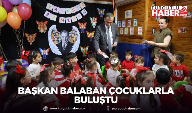 Başkan Balaban çocuklarla buluştu