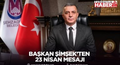 Başkan Şimşek’ten 23 Nisan mesajı