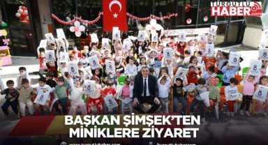 Başkan Şimşek’ten miniklere ziyaret
