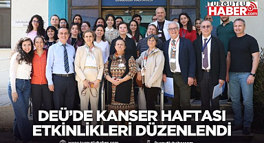 DEÜ'de Kanser Haftası etkinlikleri düzenlendi