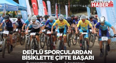 DEÜ’lü sporculardan bisiklette çifte başarı