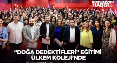 “Doğa Dedektifleri” eğitimi Ülkem Koleji’nde