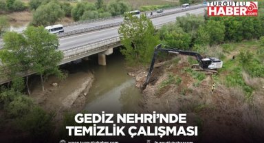 Gediz Nehri’nde temizlik çalışması