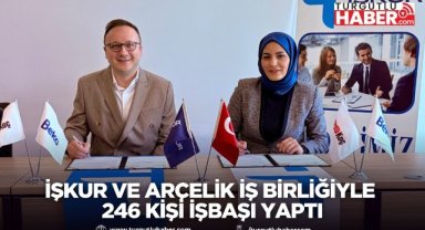 İŞKUR ve Arçelik iş birliğiyle 246 kişi işbaşı yaptı
