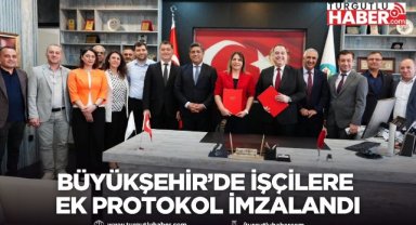 Manisa Büyükşehir’de işçilere ek protokol imzalandı
