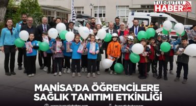 Manisa’da öğrencilere sağlık tanıtımı etkinliği