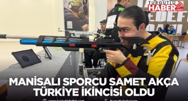 Manisalı sporcu Samet Akça Türkiye ikincisi oldu