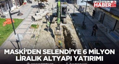 MASKİ’den Selendi’ye 6 milyon liralık altyapı yatırımı
