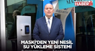 MASKİ’den yeni nesil su yükleme sistemi
