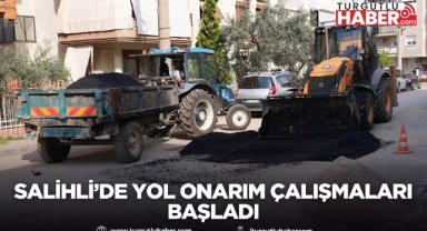 Salihli’de yol onarım çalışmaları başladı