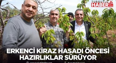 Şehzadeler’de erkenci kiraz hasadı öncesi hazırlıklar sürüyor