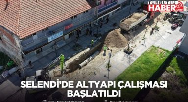 Selendi’de altyapı çalışması başlatıldı