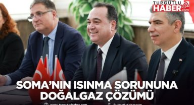 Soma’nın Isınma Sorununa Doğalgaz Çözümü
