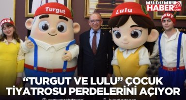 “Turgut ve Lulu” Çocuk Tiyatrosu Perdelerini Açıyor