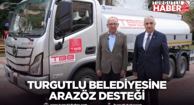 Turgutlu Belediyesine Arazöz Desteği