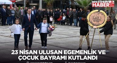 Turgutlu'da 23 nisan ulusan egemenlik ve çocuk bayramı kutlandı 