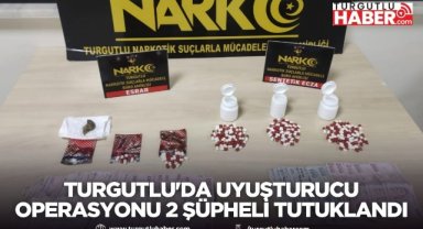 Turgutlu'da uyuşturucu operasyonu 2 şüpheli tutuklandı