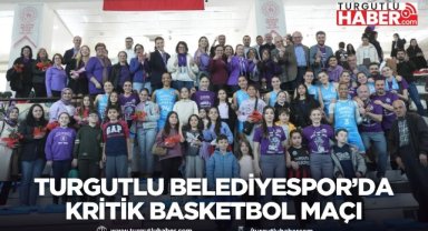 Turgutlu’nun kadın basketbol takımı şampiyonluk için sahaya çıkıyor