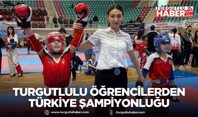 Turgutlulu öğrencilerden kick boksta Türkiye şampiyonluğu