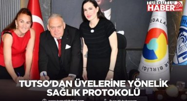 TUTSO'dan üyelerine yönelik sağlık protokolü