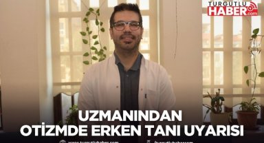  Uzmanından Otizmde Erken Tanı Uyarısı